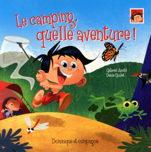 Le camping, quelle aventure (Léo)