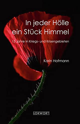 In jeder Hölle ein Stück Himmel (Paperback)