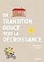 En transition douce vers la décroissance