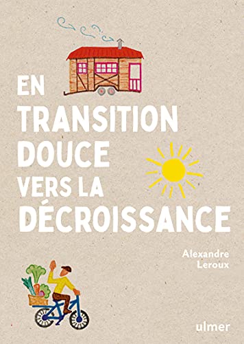 En transition douce vers la décroissance (Paperback)