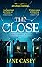 The Close (Maeve Kerrigan #10)