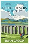 Northerners: A Hi...