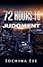 72 Hours To Judgment