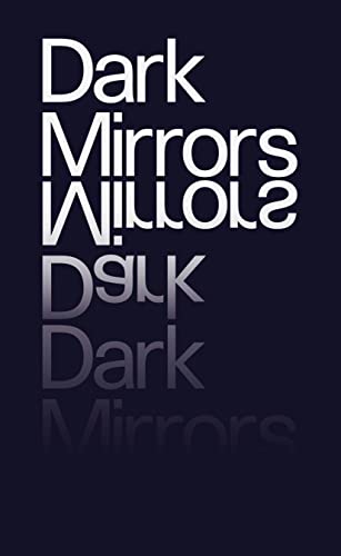 Dark Mirrors (Paperback)
