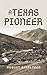 A Texas Pioneer