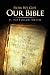 How We Got Our Bible by J Patterson Smyth