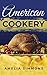 American Cookery by Amelia Simmons
