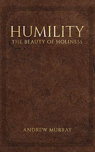 Humility, the Beauty of Holiness