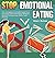Stop Emotional Eating by Robert Buckner