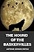 The Hound of the Baskervilles (Sherlock Holmes)