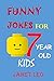 FUNNY JOKES FOR 7 YEAR OLD ...