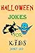 HALLOWEEN JOKES FOR KIDS: J...