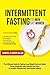 Intermittent Fasting for Me...