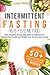Intermittent Fasting 16/8+5...