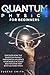 Quantum Physics for Beginne...