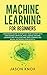 Machine Learning for Beginners