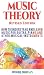 Music Theory: How to Understand and Learn Music for Guitar, Piano and Other Musical Instruments