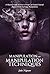 Manipulation and Manipulati...