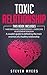 Toxic Relationship: This bo...