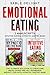Emotional Eating: The Ultim...