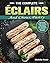 The Complete Éclairs and Ch...