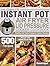 The Complete Instant Pot Ai...