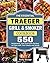 The Essential Traeger Grill & Smoker Cookbook by Terry George