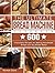 The Ultimate Bread Machine Cookbook: 600 Irresistible Recipes for Making Homemade Bread with Any Bread Maker