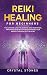 Reiki Healing for Beginners...