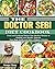 The Doctor Sebi Diet Cookbook by George Chung