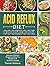 Acid Reflux Diet Cookbook: ...