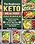 The Beginner's Keto Meal Prep Cookbook by Scott Weber