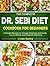 The Complete Dr. Sebi Diet Cookbook for Beginners by Linda Banks