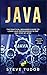 Java: The Practical Beginne...