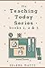 The Teaching Today Series books 1, 2 & 3 by Selena Watts