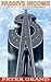 Passive Income: 3 Books in ...