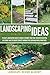 Landscaping Ideas by LANDSCAPE DESIGN ACADEMY