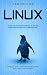 Linux: Learn the Ultimate S...