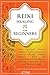 Reiki Healing For Beginners...