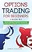 Options Trading for Beginne...