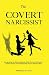 The Covert Narcissist
