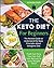 Keto Diet for Beginners: Th...