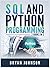 SQL AND PYthon Programming: 2 Books IN 1!