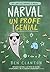 Narval, un profe genial (Narwhal and Jelly, 6) (Spanish Edition)