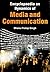 Encyclopaedia on Dynamics of Media and Communication (Mass Communications Theory)