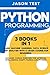 Python Programming: Learn machine learning, data science and analysis with a crash course for beginners. Included coding exercises for artificial intelligence, Numpy, Pandas and Ipython.