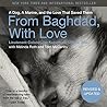 From Baghdad, With Love: A Dog, a Marine, and the Love That Saved Them