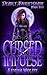 Cursed Impulse (Deadly Knightshade #2)