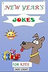 NEW YEAR’S JOKES FOR KIDS: TRY NOT TO LAUGH CHALLENGE FOR KIDS HOLIDAY HUMOUR