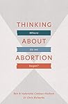 Thinking about abortion by Ben Cadoux-Hudson